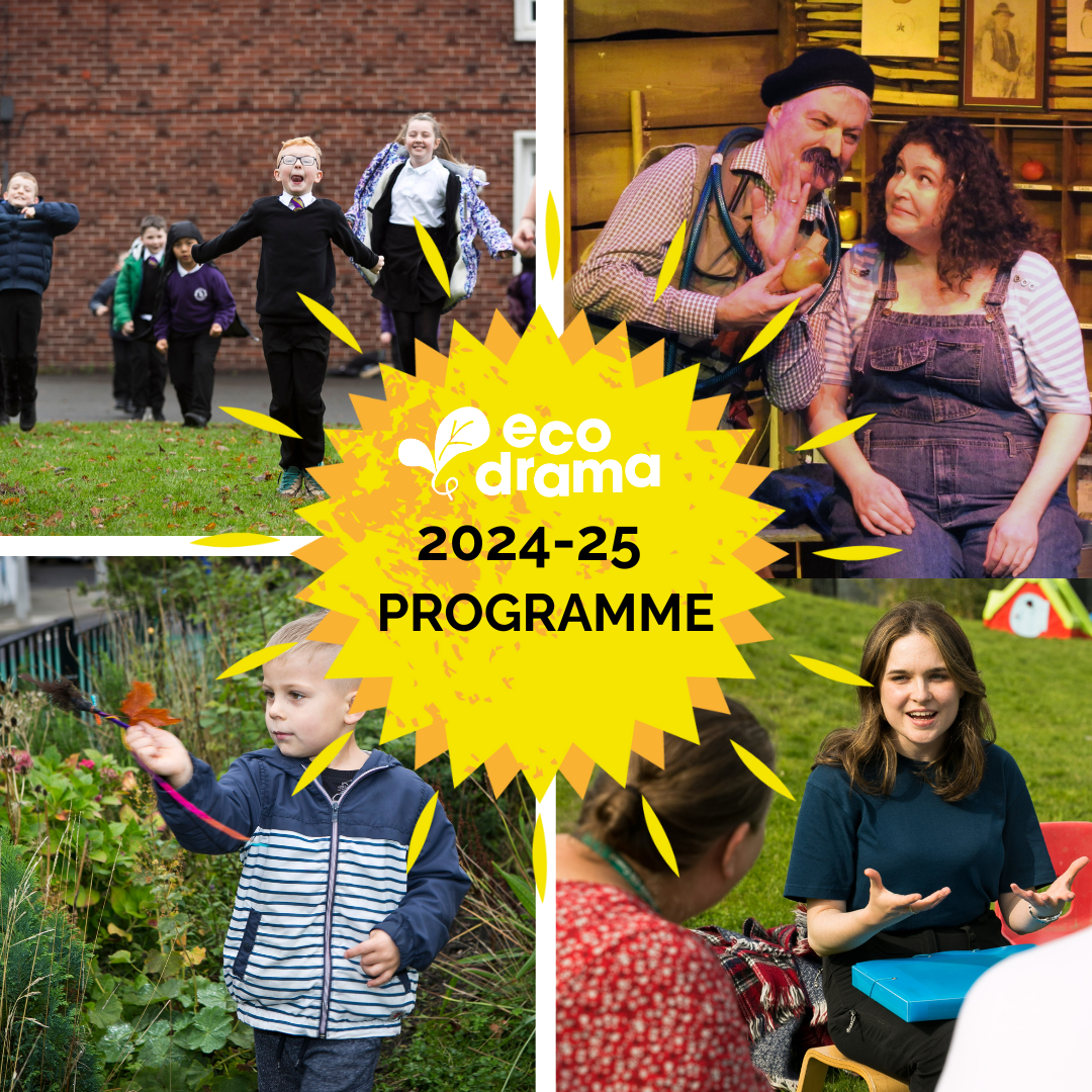 Eco Drama Programme Announcement with 4 photos showcasing our projects for 2024-25.
